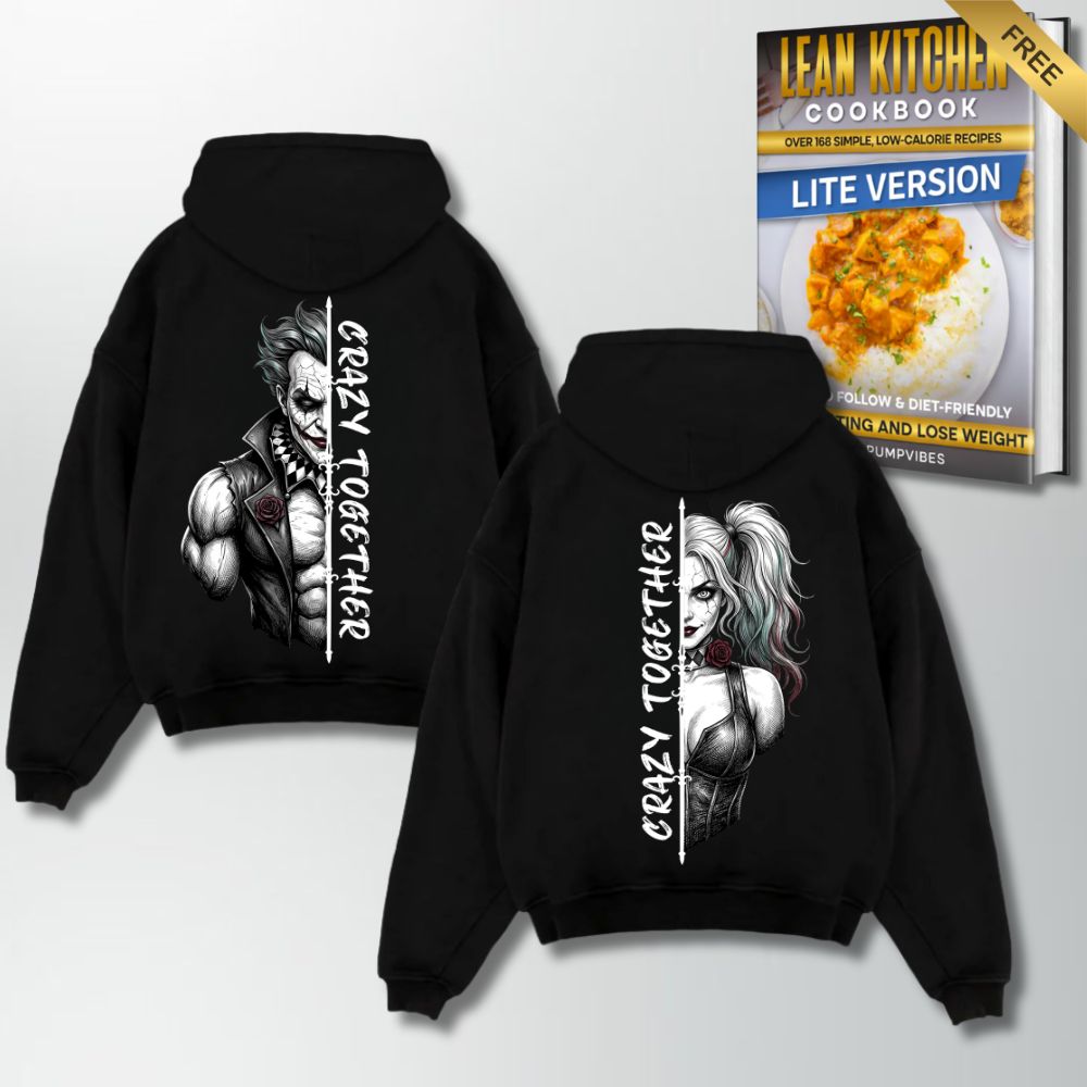 CRAZY TOGETHER - COUPLE OVERSIZE HOODIE