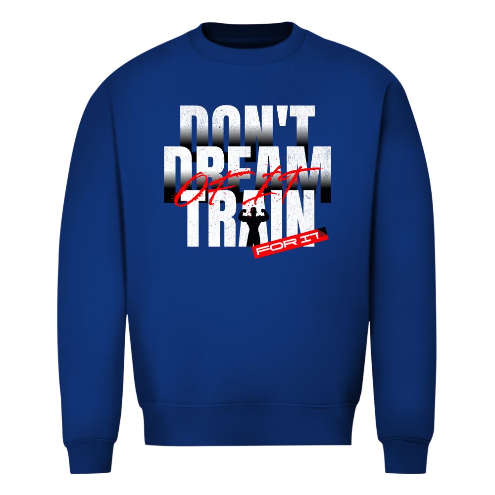 Train For It Sweatshirt
