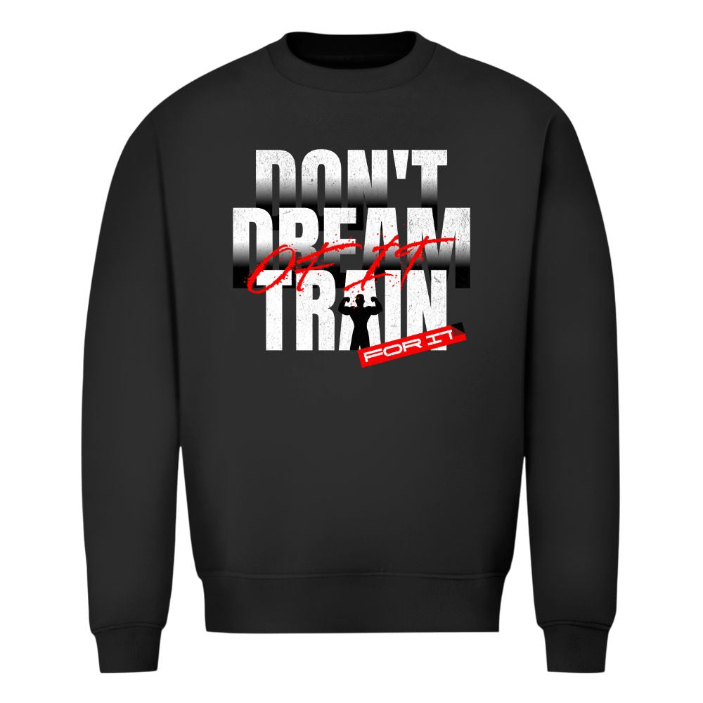 Train For It Sweatshirt