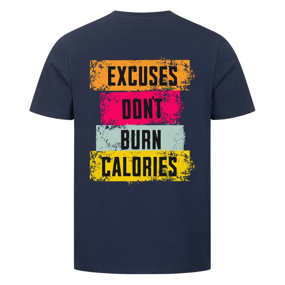 Excuses Dont Burn Calories Shirt