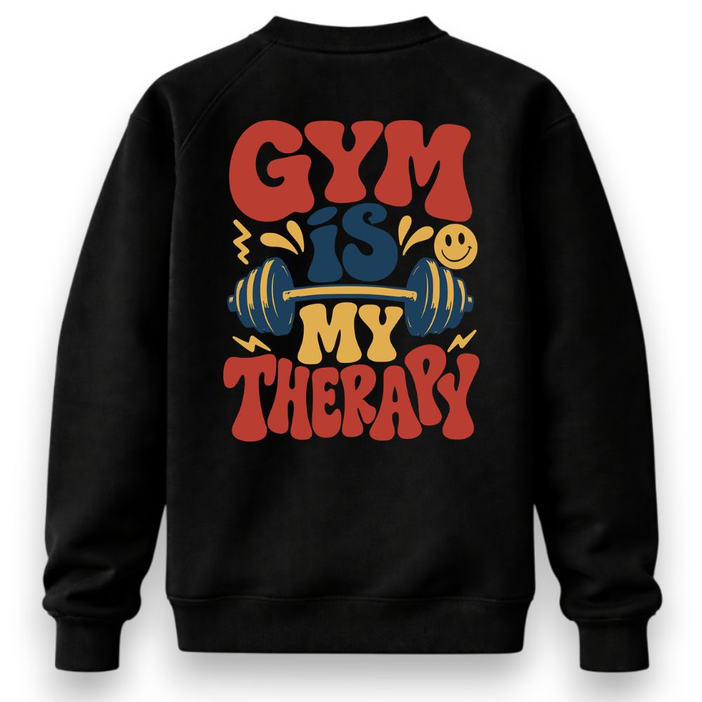 Gym Is My Therapy Sweatshirt