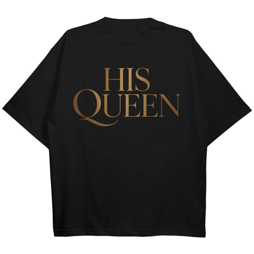 His Queen Oversize Shirt