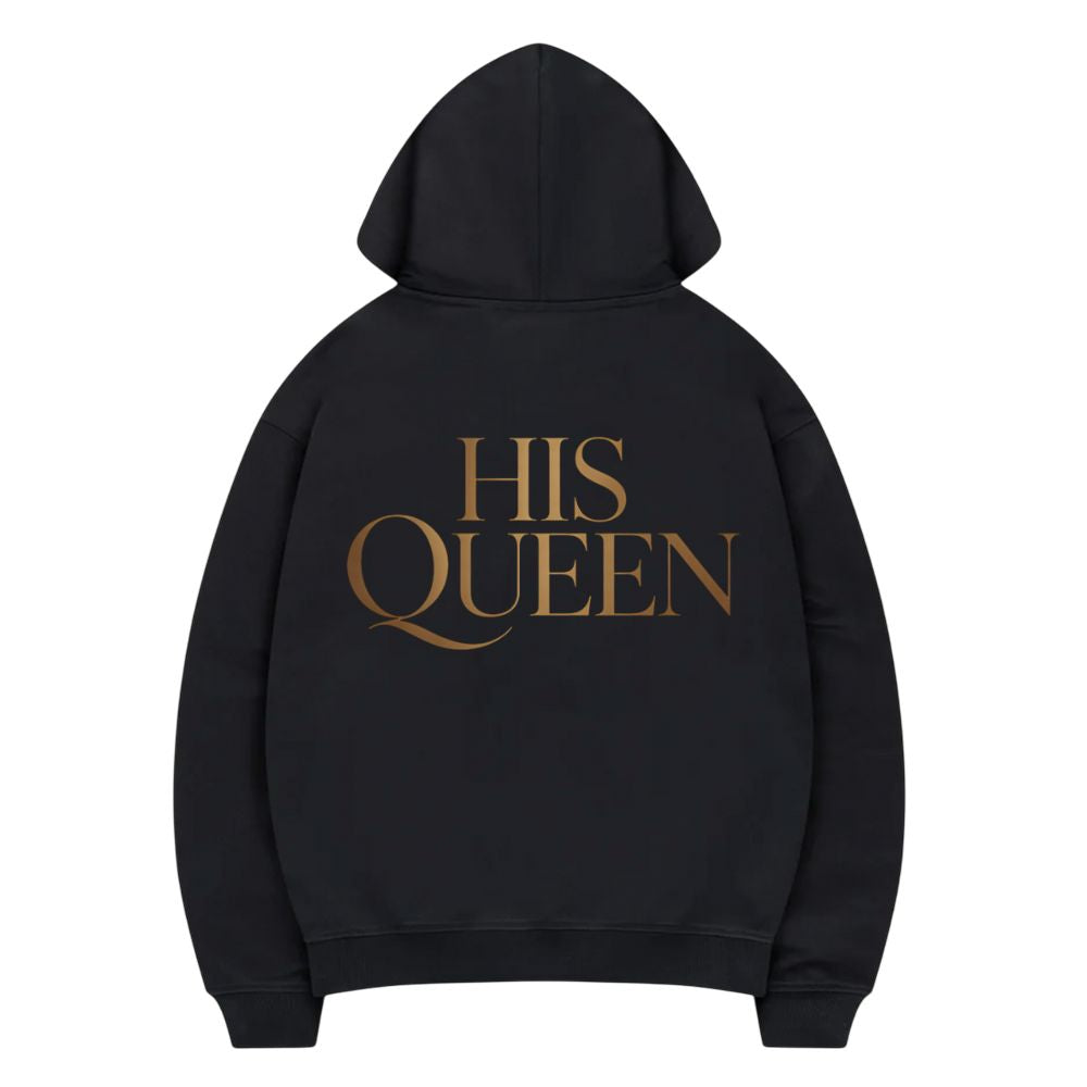 His Queen Hoodie