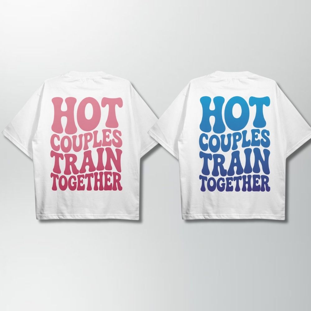 Hot Couples Train Together Oversize Shirt