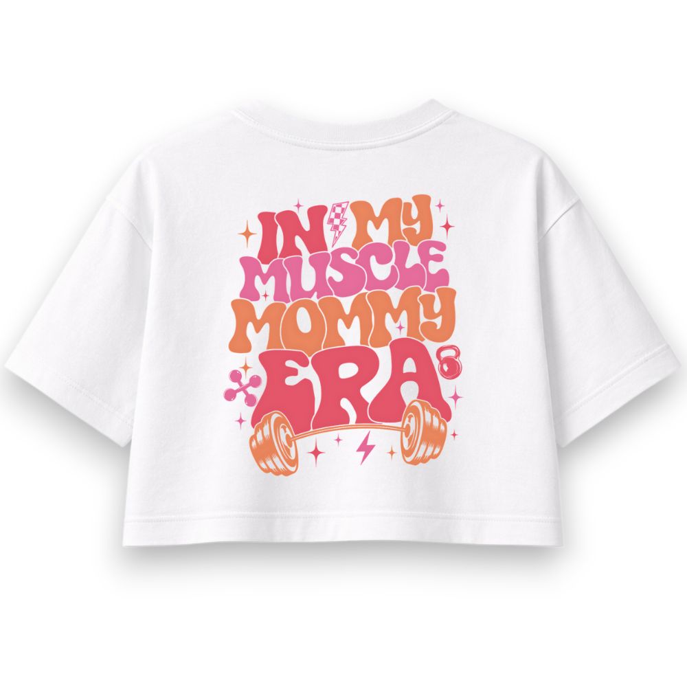 In My Muscle Mommy Era Oversize Crop Top
