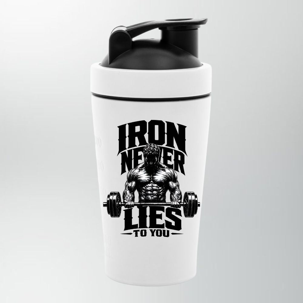 Iron Never Lies To You Edelstahl Shaker