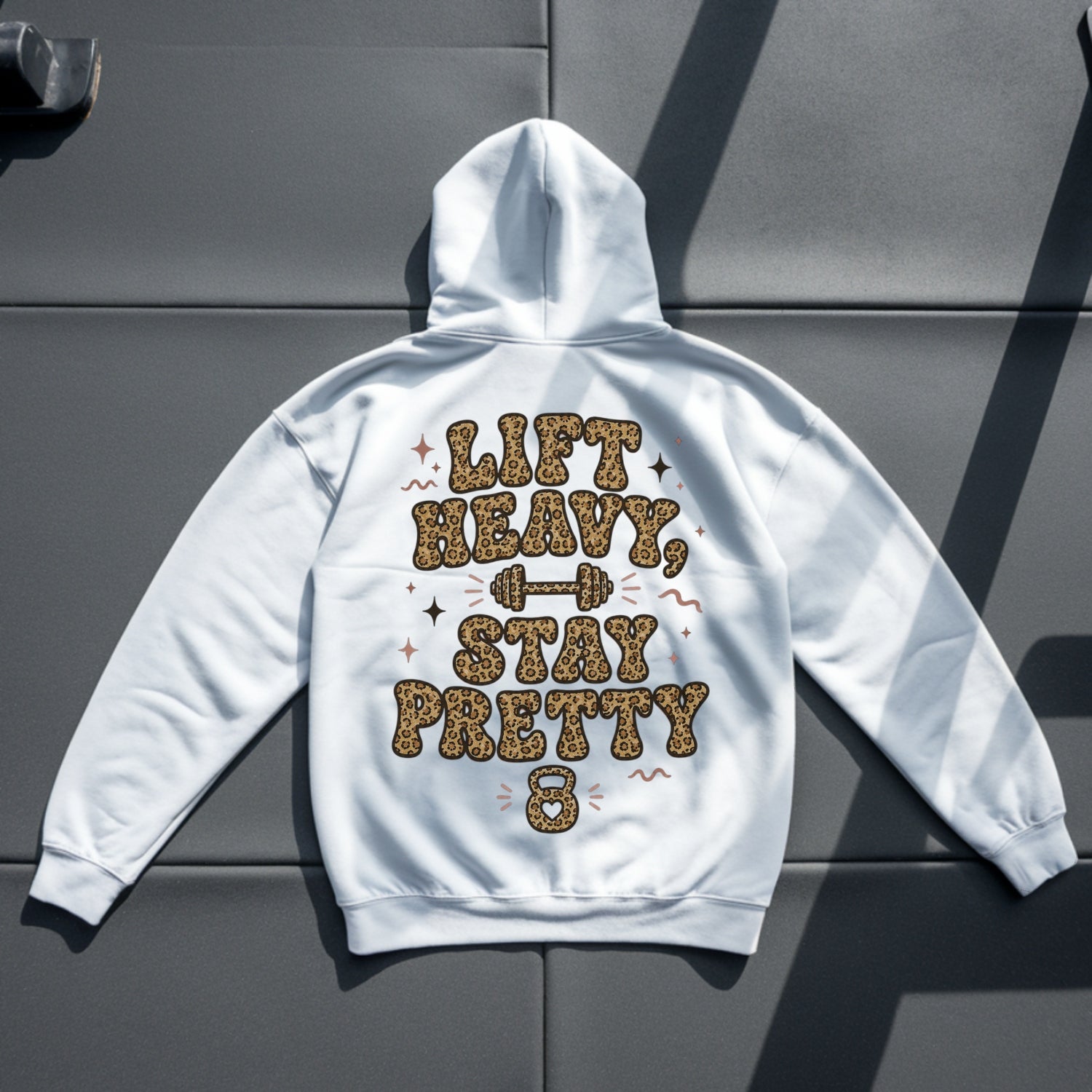 Lift Heavy Stay Pretty Hoodie