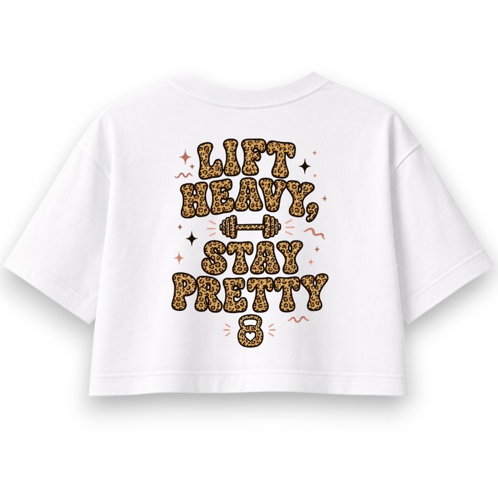 Lift Heavy Stay Pretty Oversize Crop Top