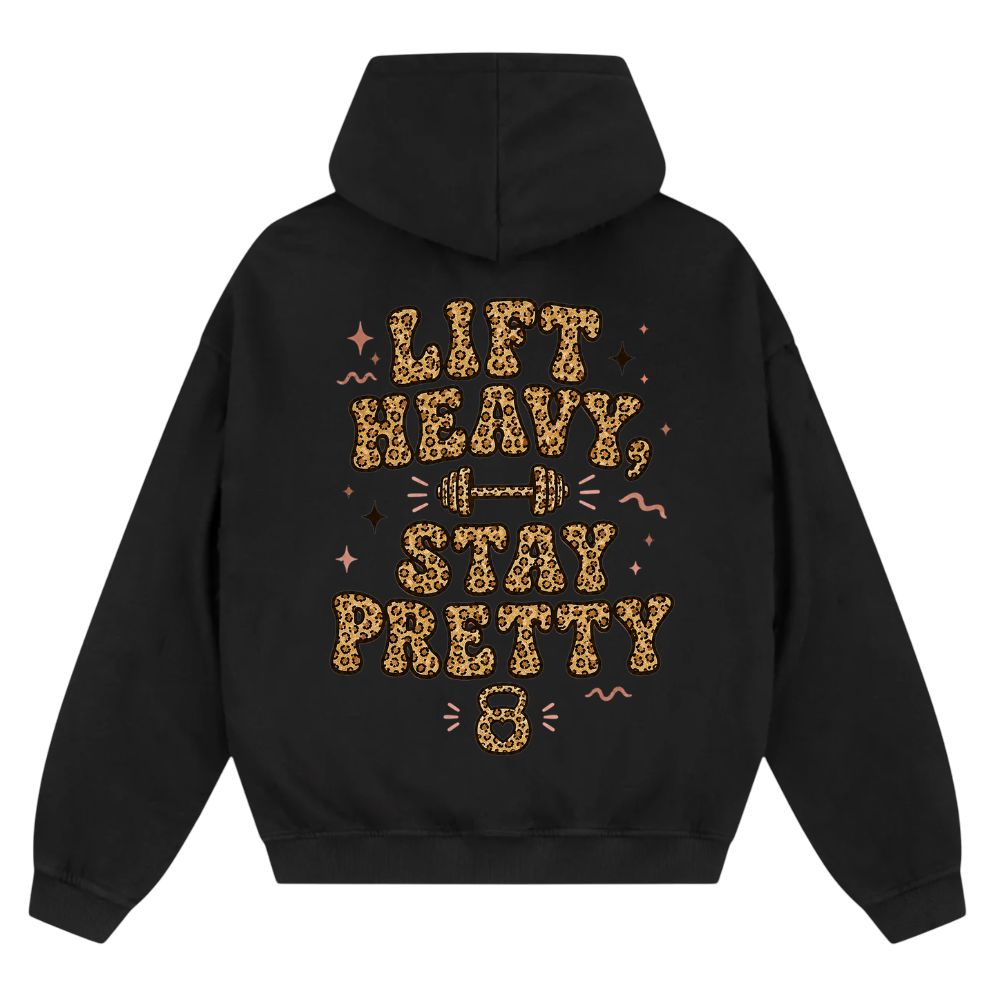 Lift Heavy Stay Pretty Oversize Zipper Hoodie