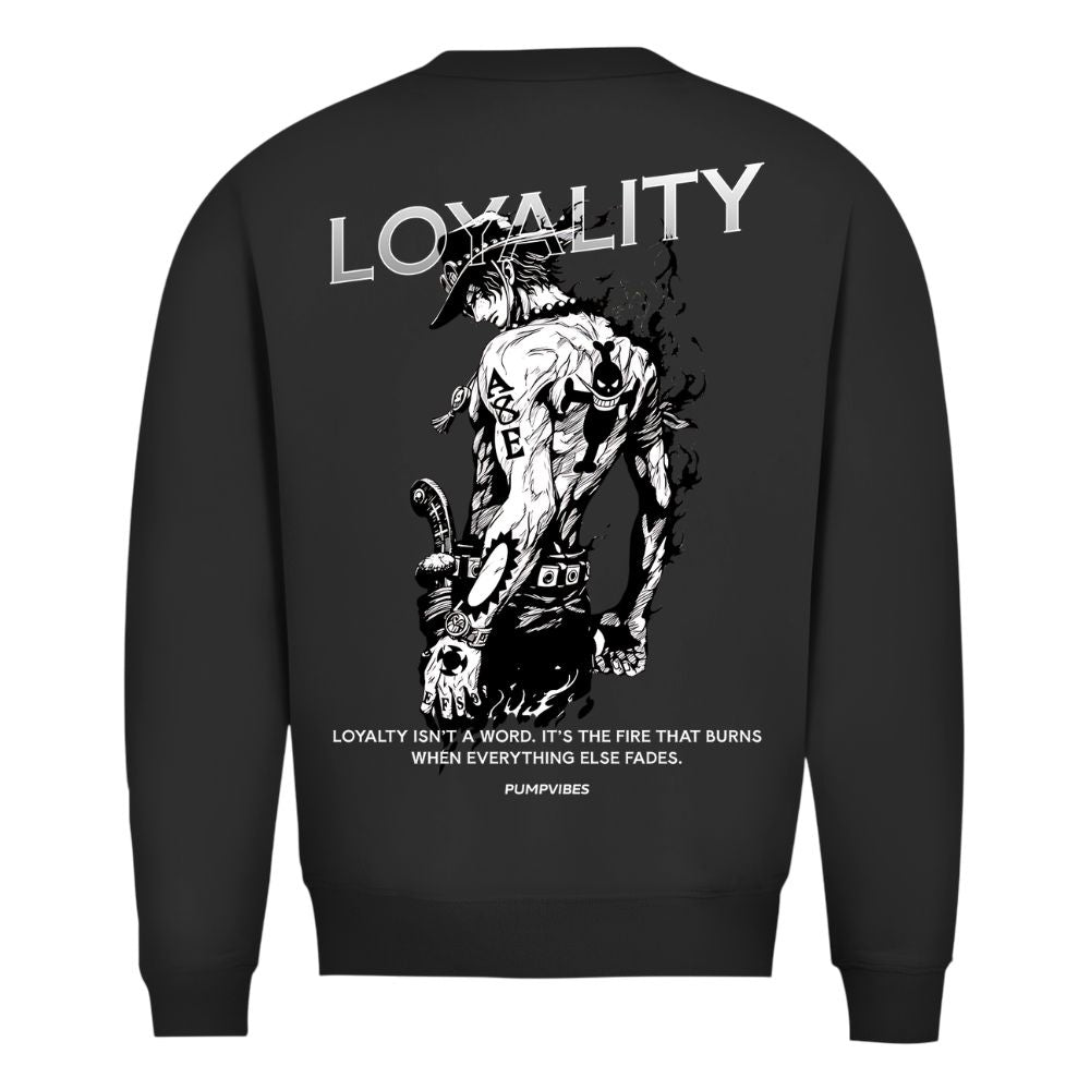 Loyality Sweatshirt