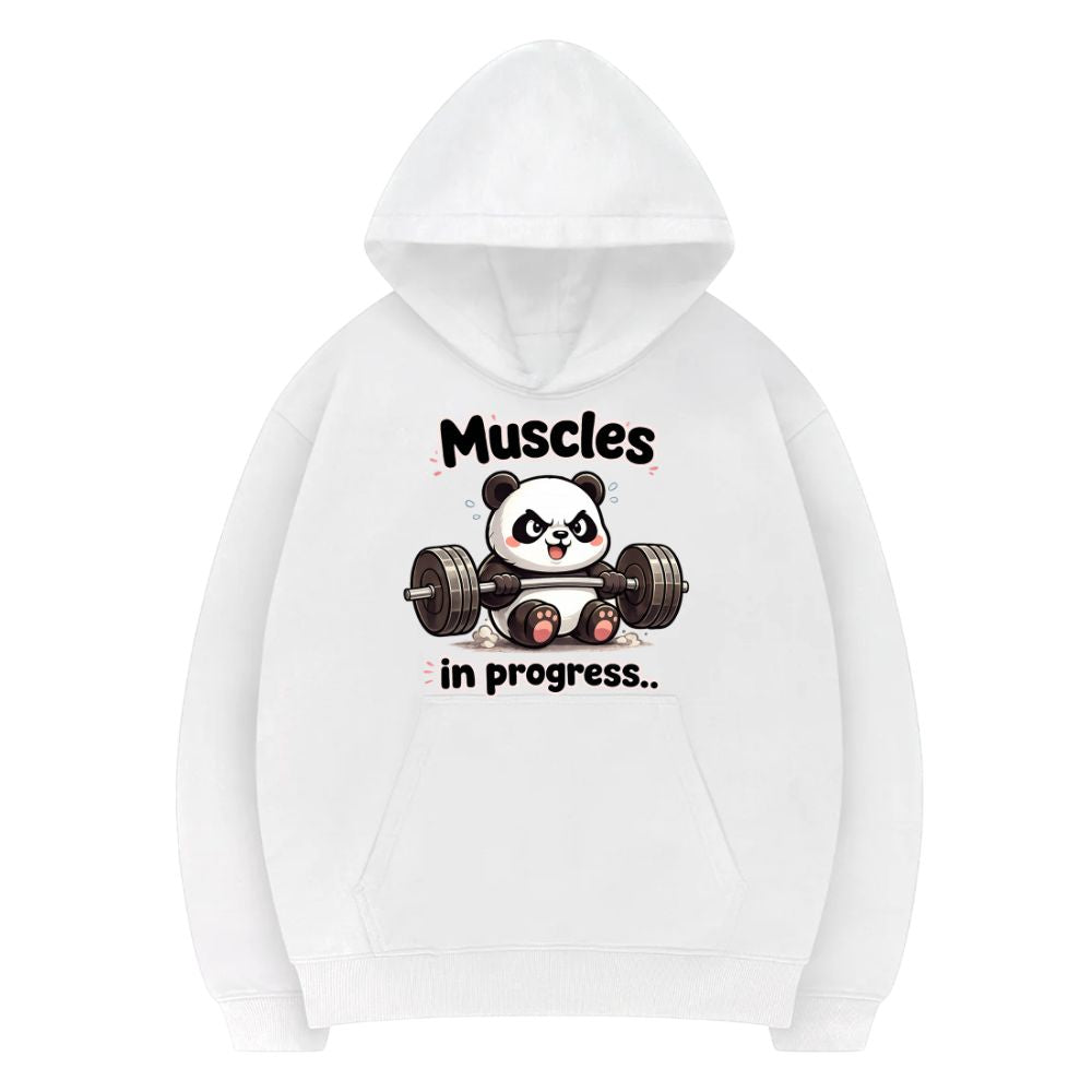 Muscles In Progress Hoodie