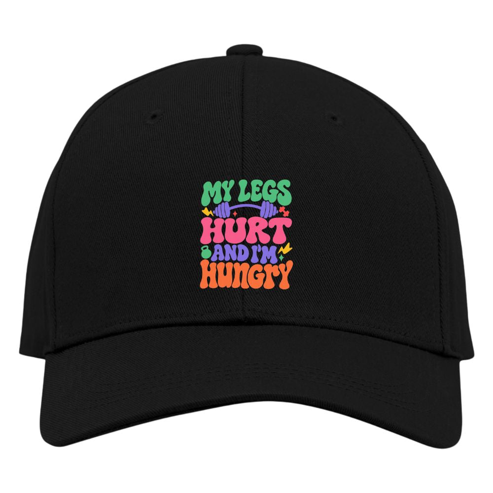 My Leg's Hurt And I'm Hungry Cap