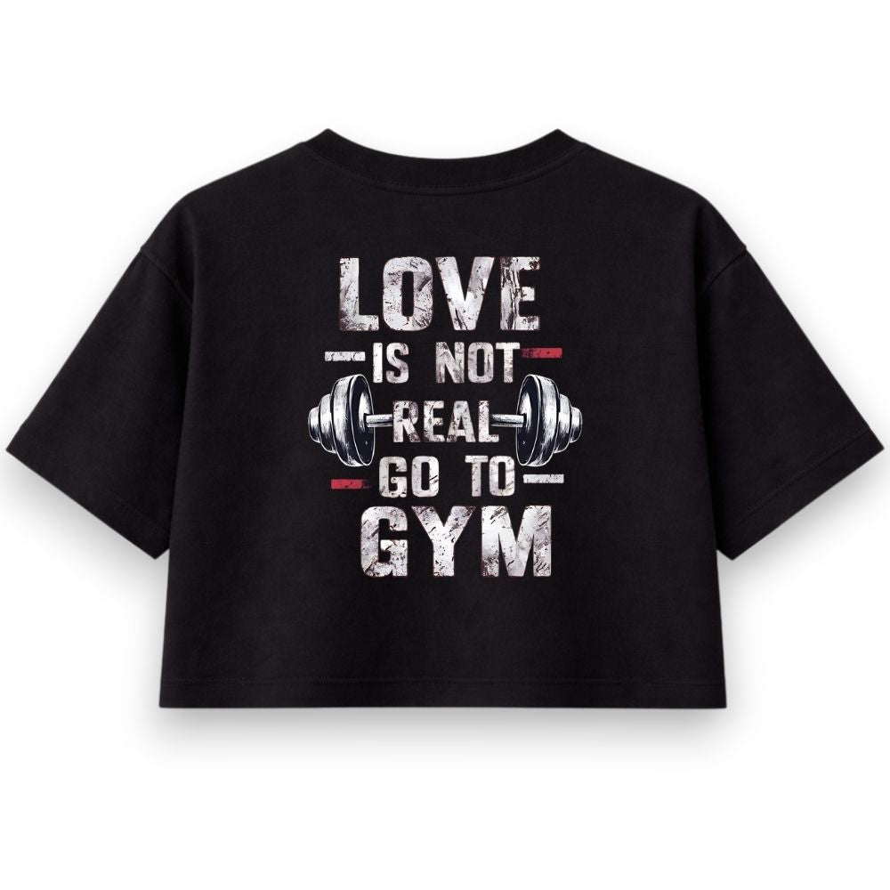 Love Is Not Real Oversize Crop Top