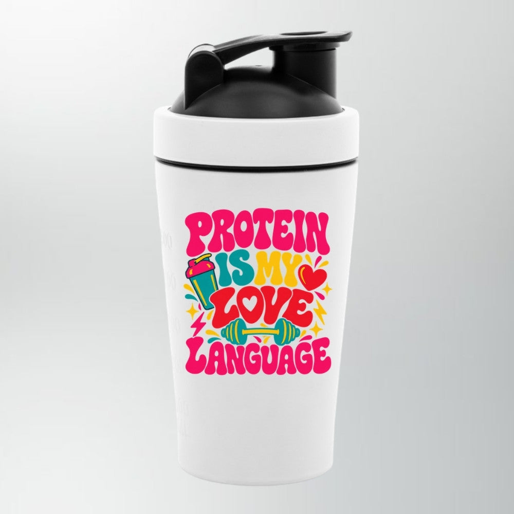 Protein Is My Love Language Edelstahl Shaker Weiß