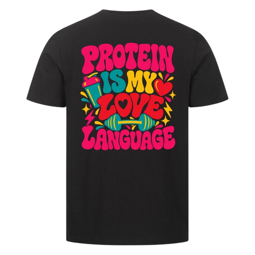 Protein Is My Love Language Premium Shirt Schwarz