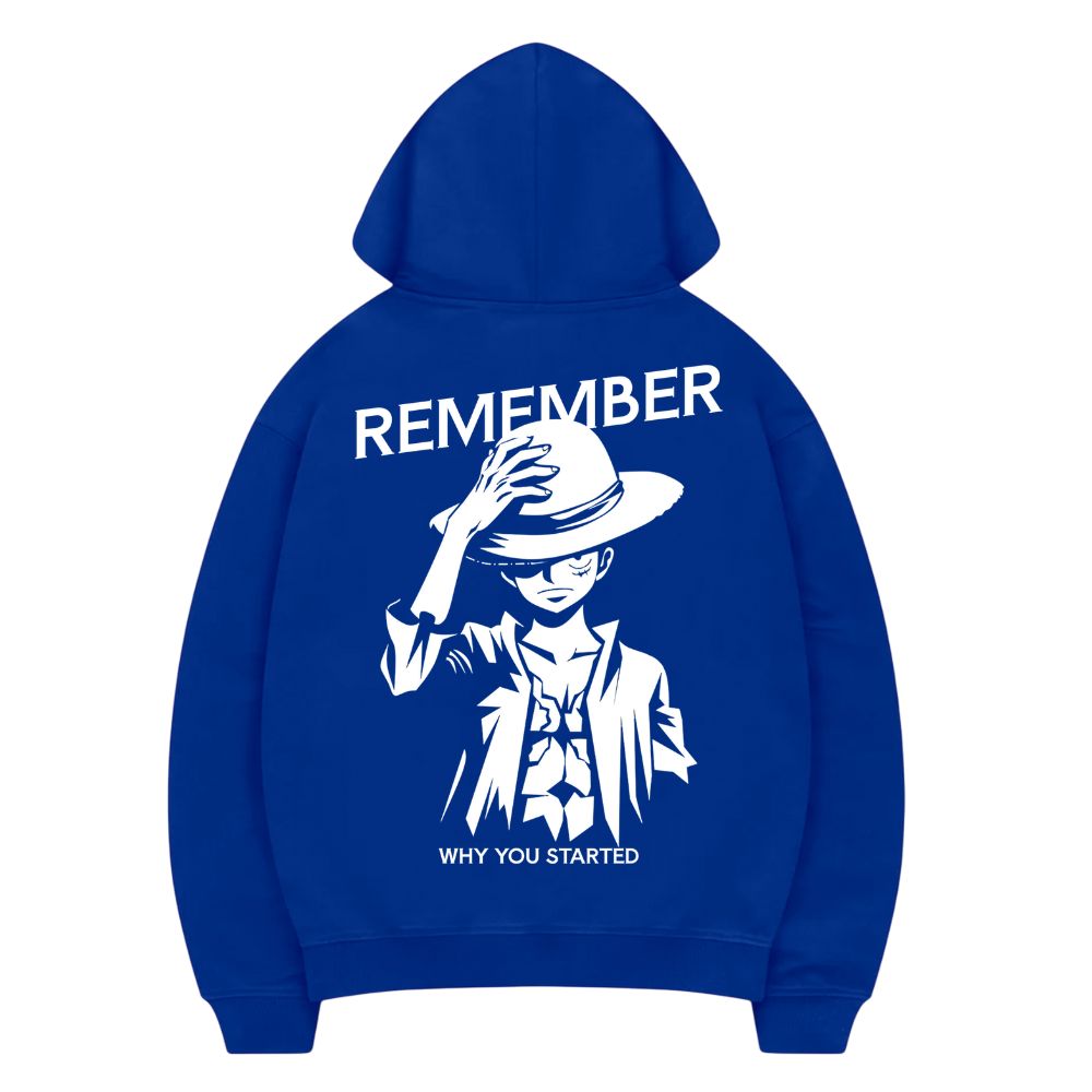 Remember Why You Started Ruffy Pirate Hoodie