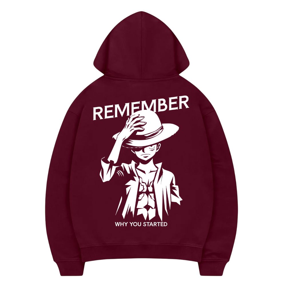 Remember Why You Started Ruffy Pirate Hoodie