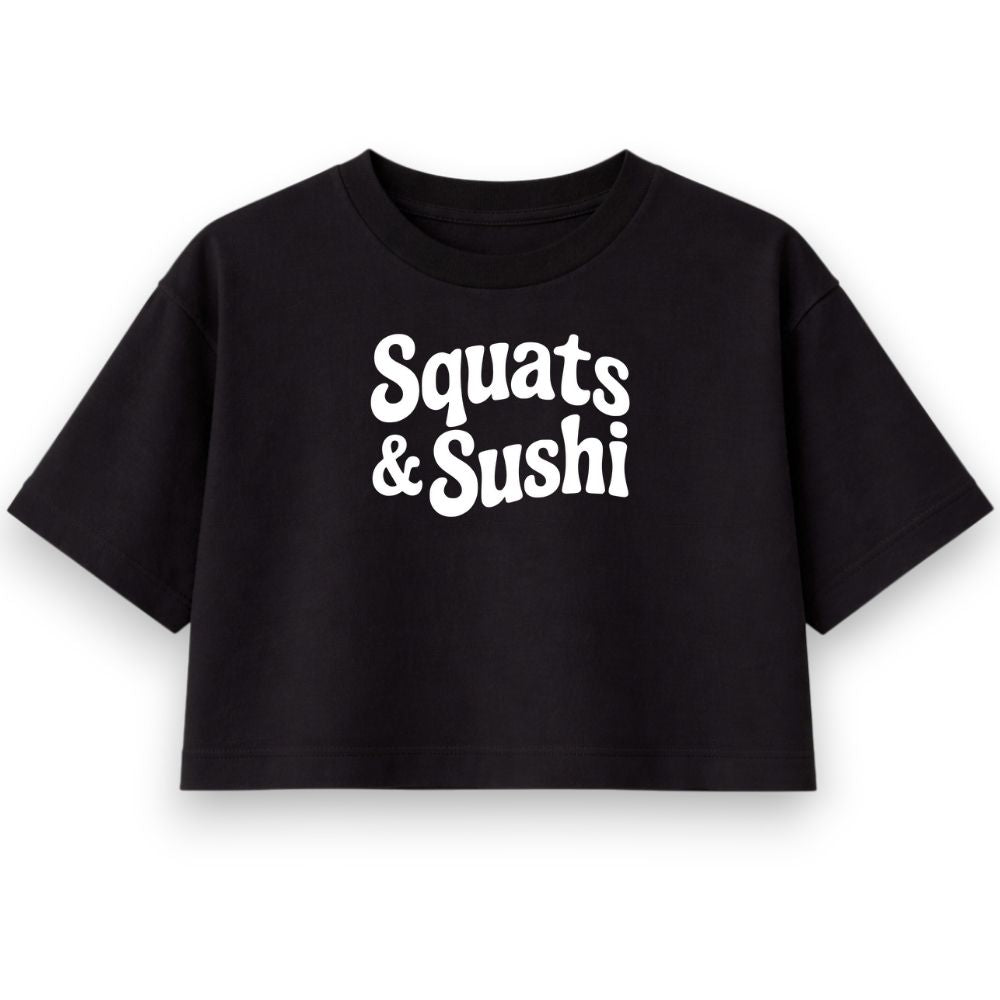 SQUATS & SUSHI OVERSIZE CROP TOP