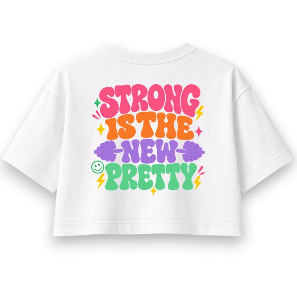 Strong Is The New Pretty Oversize Crop Top Weiß