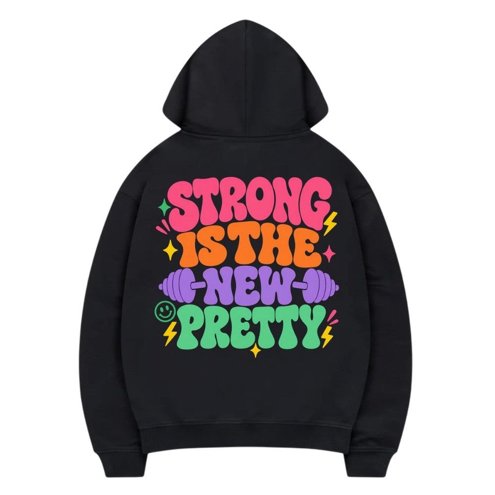Strong Is The New Pretty Premium Hoodie Schwarz