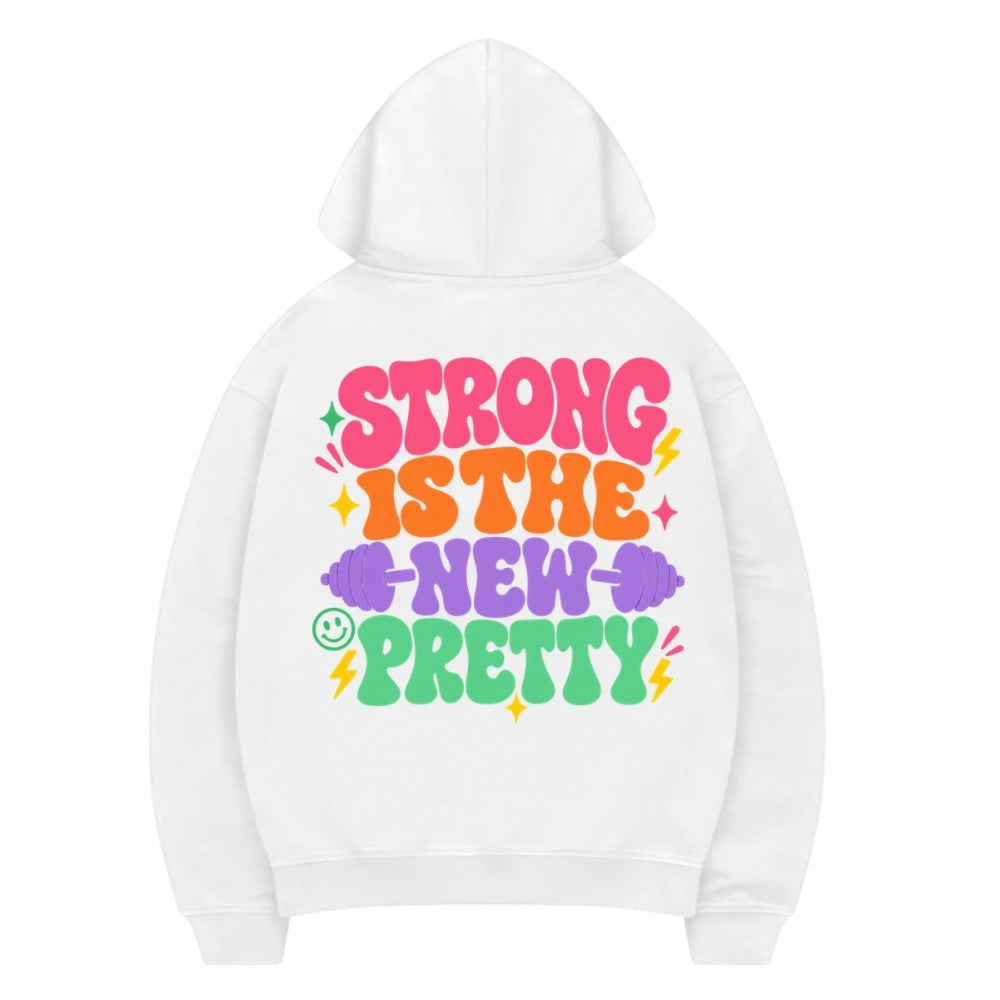 Strong Is The New Pretty Premium Hoodie Weiß
