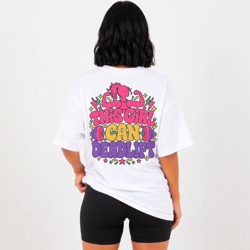 This Girl Can Deadlift Oversize Shirt