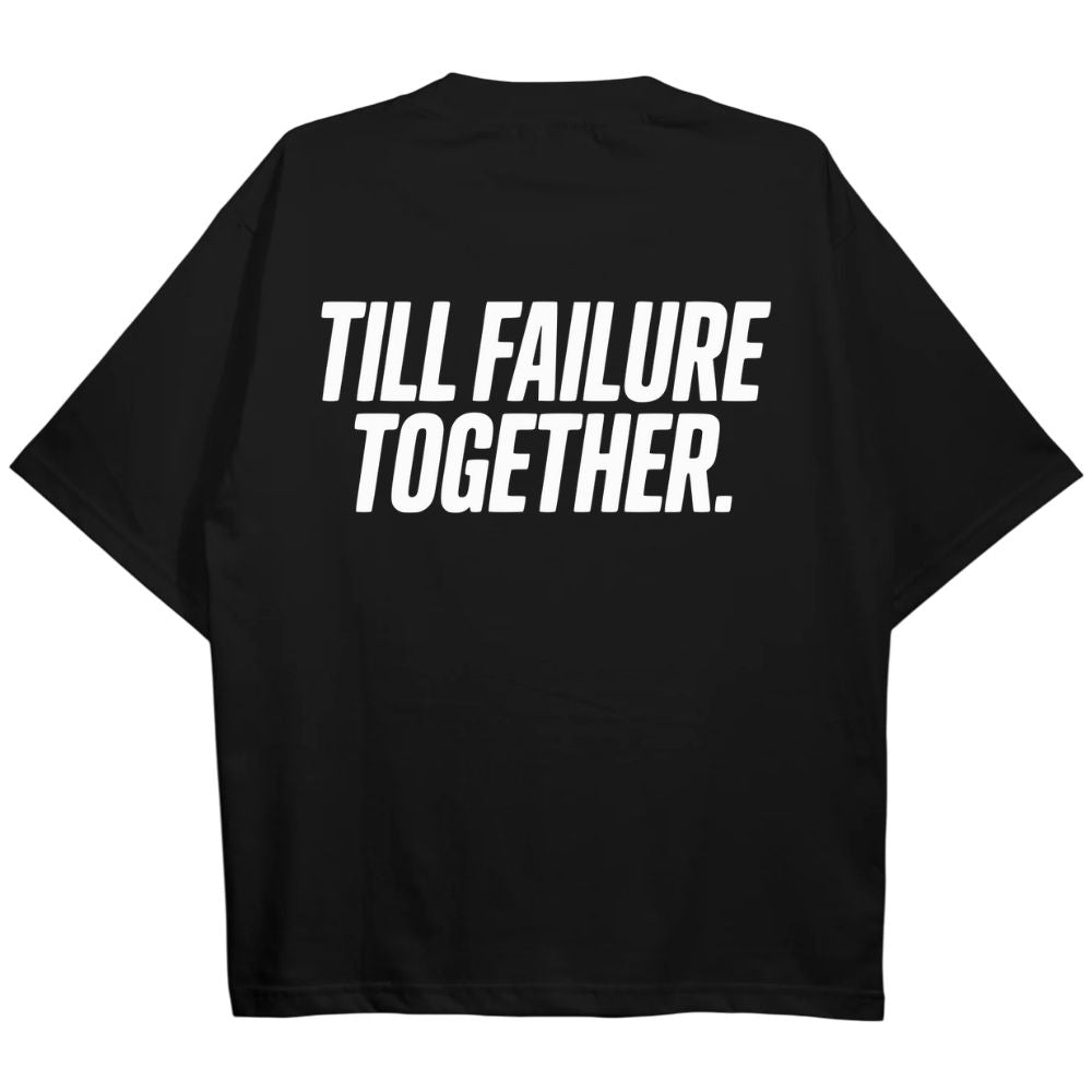 Till Failure Together Oversize Shirt