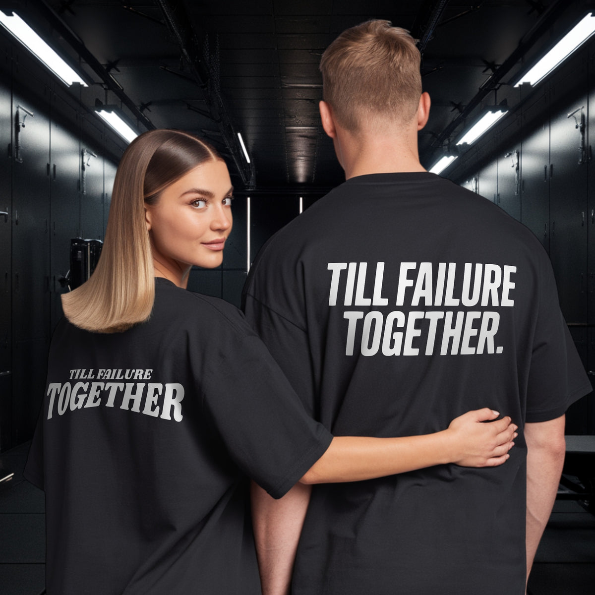 TILL FAILURE TOGETHER - COUPLE SHIRT