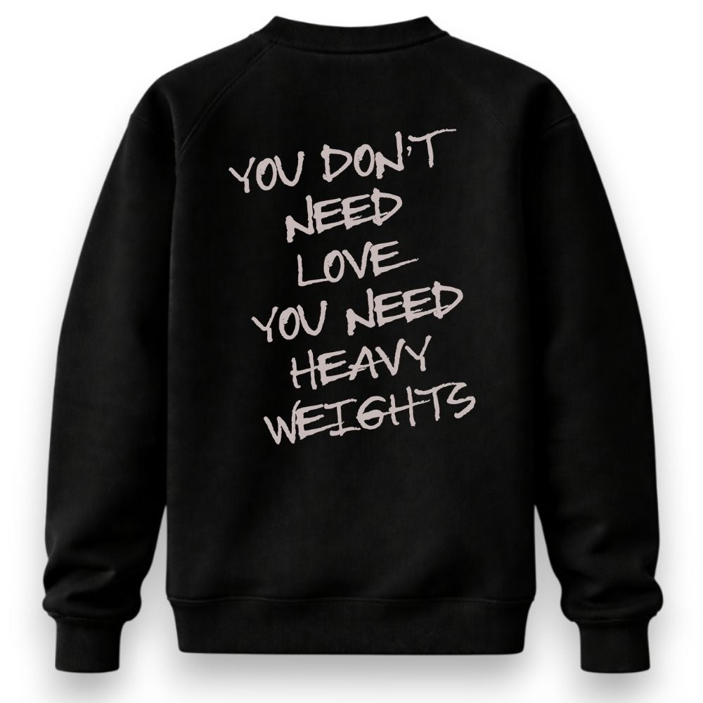 Heavy Weights Sweatshirt