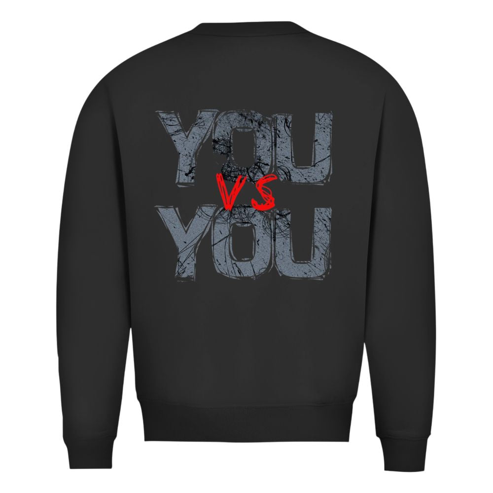 You Vs. You Sweatshirt